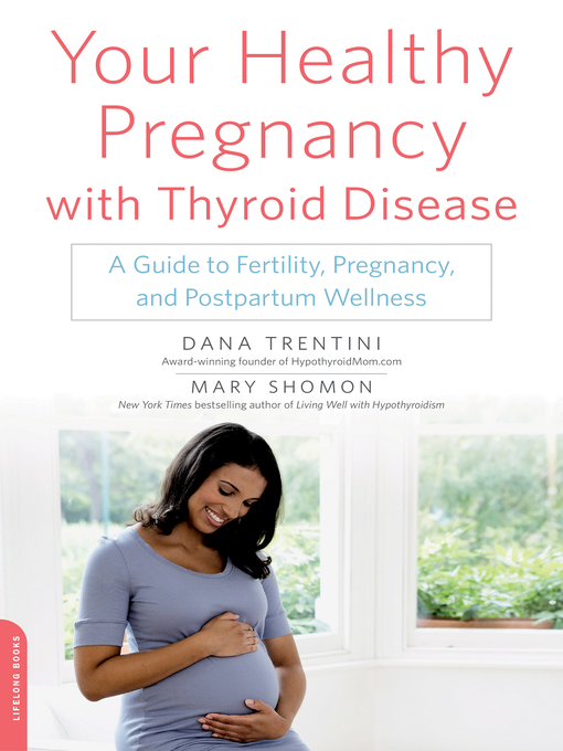 Title details for Your Healthy Pregnancy with Thyroid Disease by Dana Trentini - Wait list